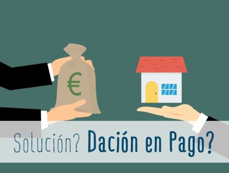 Dación en pago: todo lo que necesitas saber Dación en pago: todo lo que necesitas saber