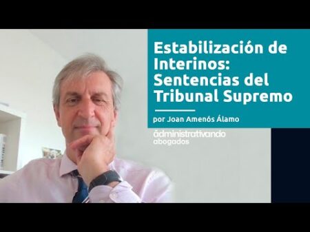 Estabilización de funcionarios habilitados nacionales: todo lo que necesitas saber Estabilización de funcionarios habilitados nacionales: todo lo que necesitas saber