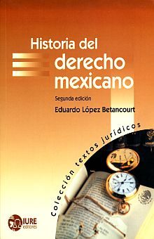 La evolución del derecho en México: cambios sociales y procesales es