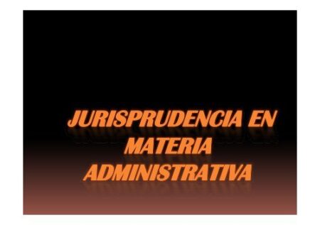 La evolución del derecho administrativo: de sus orígenes a la actualidad Los fundamentos del derecho administrativo: su formación y evolución