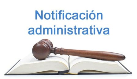 Falta de notificación de un acto administrativo: ¿qué hacer? Falta de notificación de un acto administrativo: ¿qué hacer?