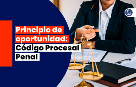 Entendiendo el principio de oportunidad reglada: qu&eacute; es y c&oacute;mo funciona
